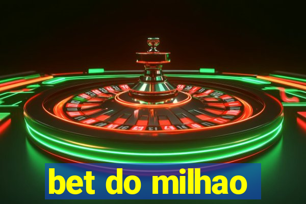 bet do milhao
